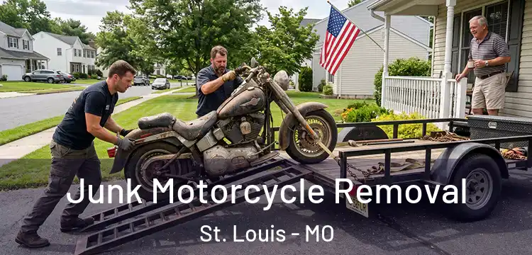 Junk Motorcycle Removal St. Louis - MO