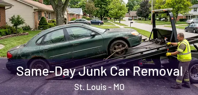 Same-Day Junk Car Removal St. Louis - MO